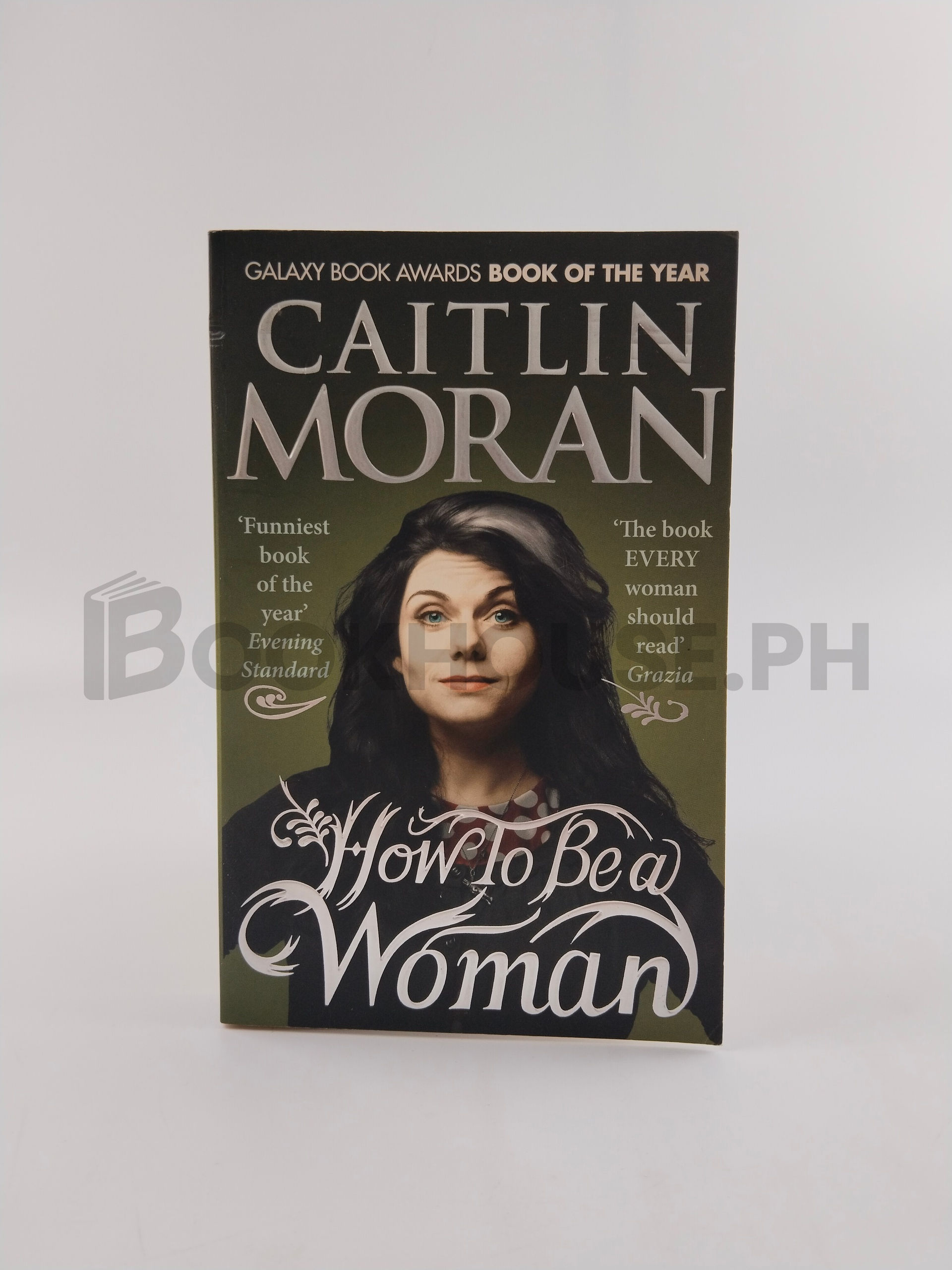 How To Be A Woman by Caitlin Moran