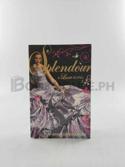 Splendour by Anna Godbersen