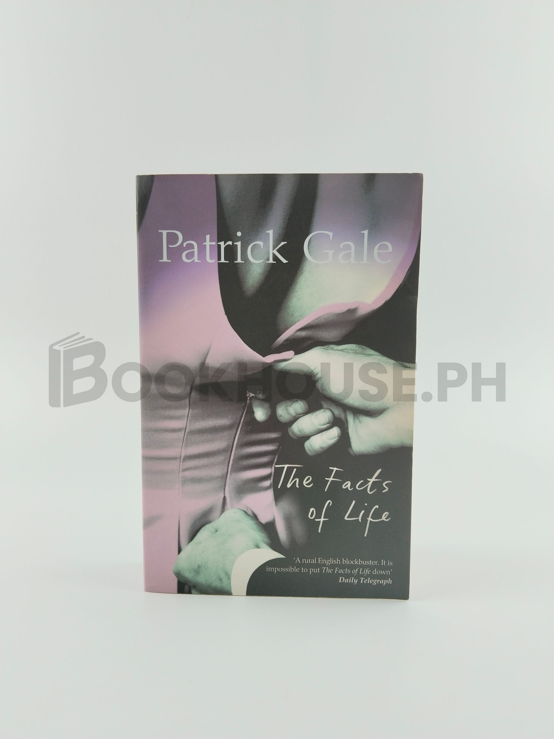 The Facts Of Life by Patrick Gale