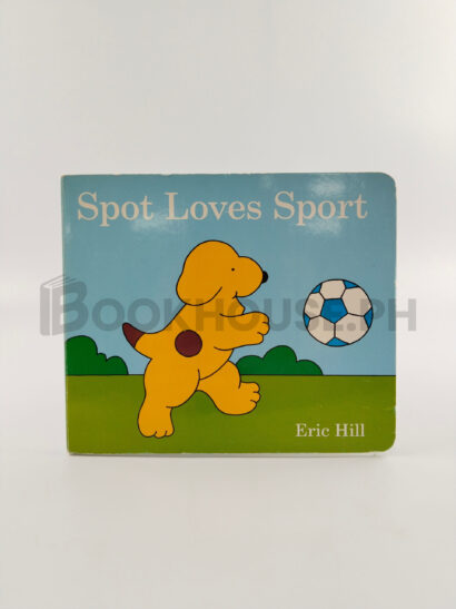 Spot Loves Sport by Eric Hill
