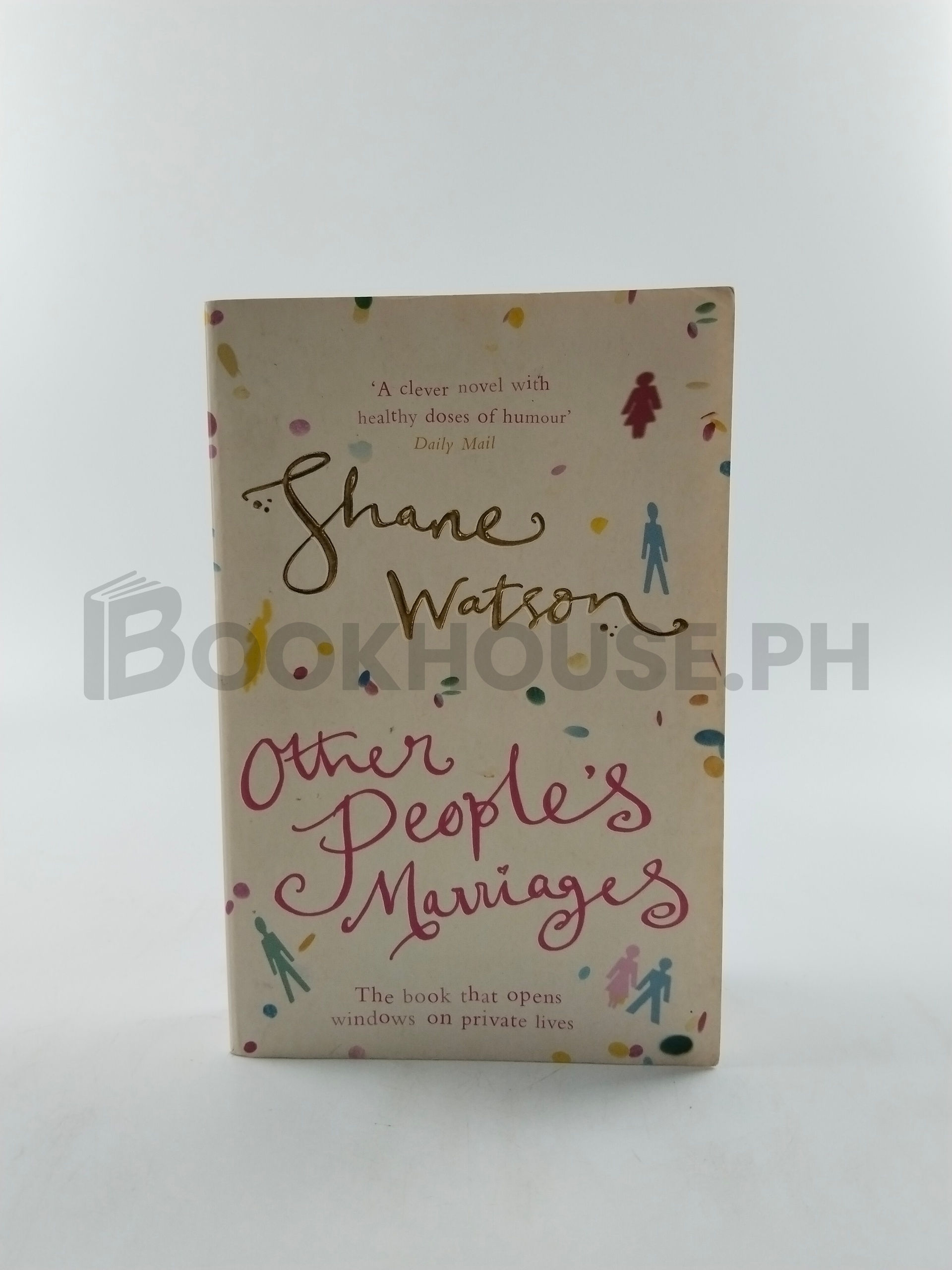 Other People's Marriages by Shane Watson