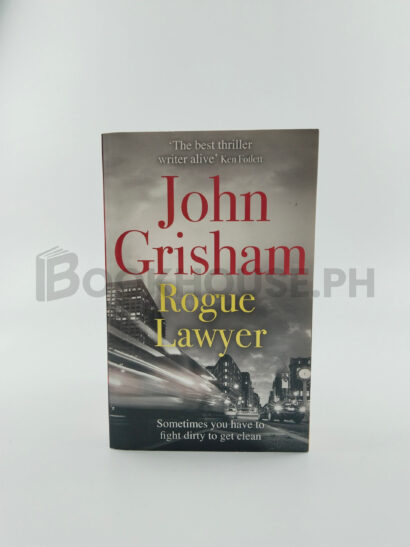Rogue Lawyer by John Grisham