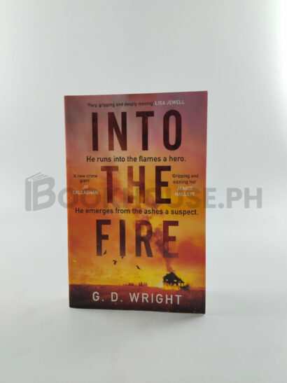 Into The Fire by G. D. Wright