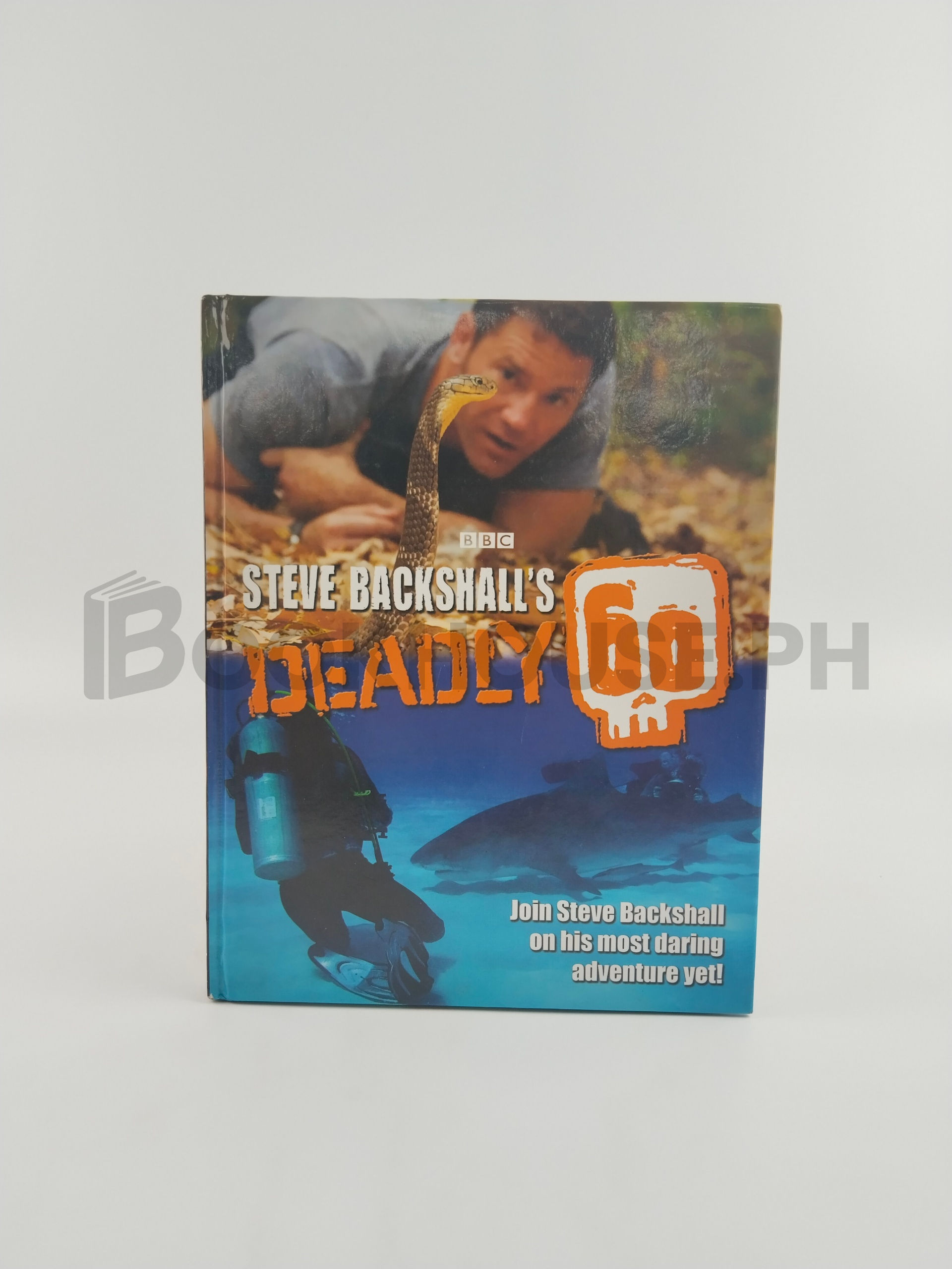 Steve Backshall's Deadly 60 by Steve Backshall