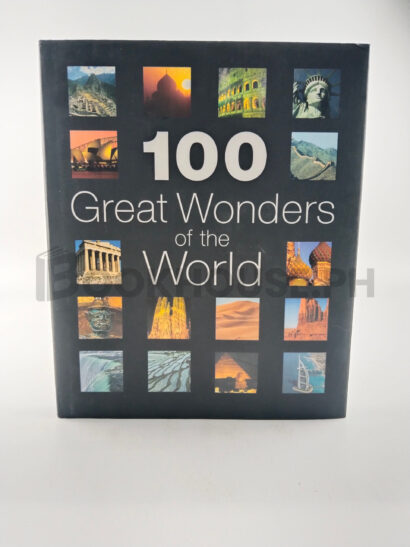 100 Great Wonders Of The World by Richard Cavendish, Rosemary Burton, American Automobile Association Staff