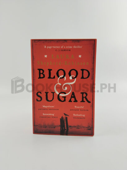 Blood & Sugar by Laura Shepherd-robinson