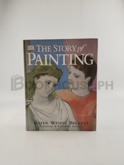 The Story Of Painting by Wendy Beckett, Patricia Wright