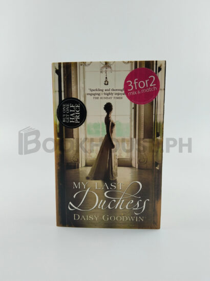 My Last Duchess by Daisy Goodwin