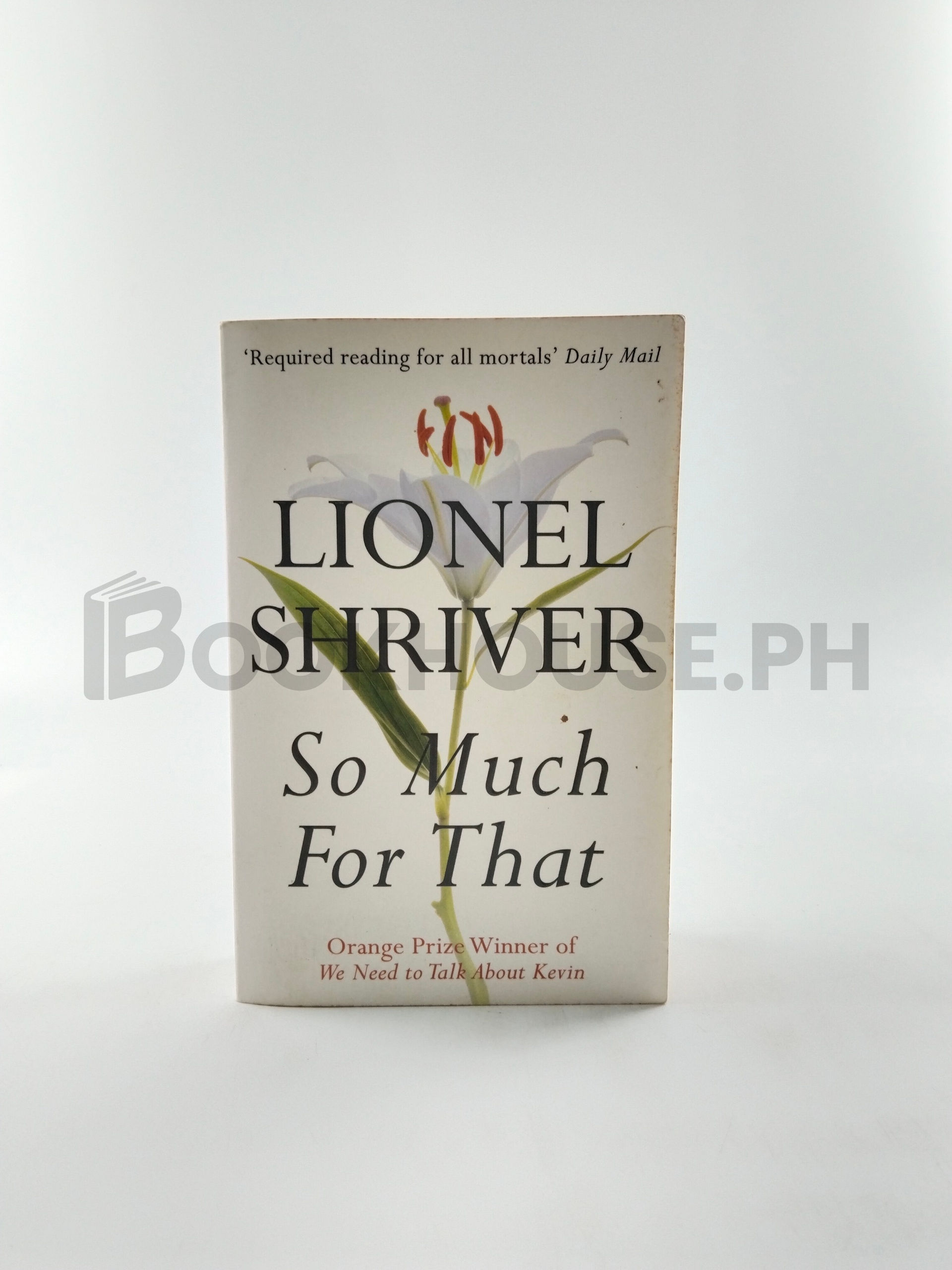 So Much For That by Lionel Shriver