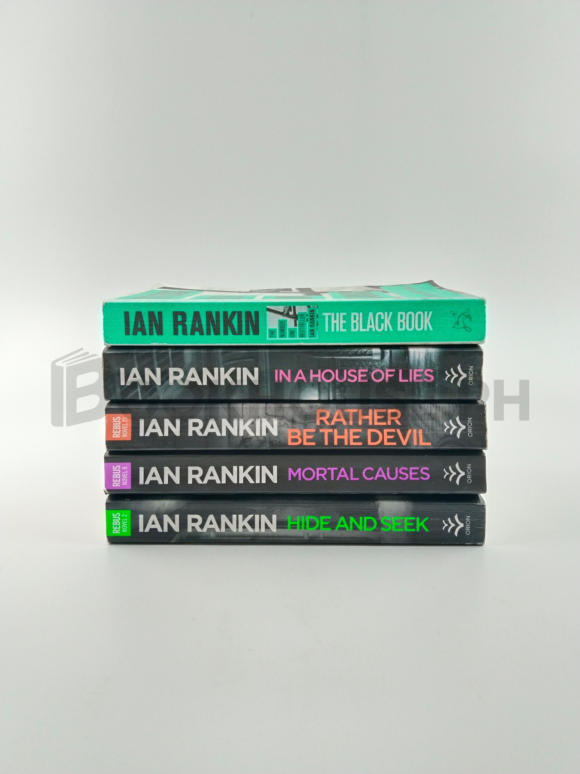 The Black Book, In A House Of Lies, Rather Be The Devil, Mortal Cause, Hide And Seek by Ian Rankin
