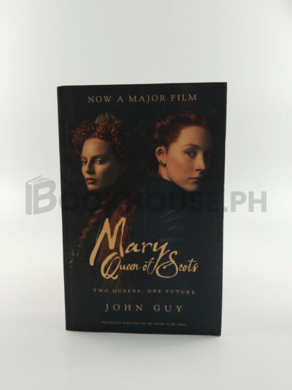 Mary Queen Of Scots by John Guy