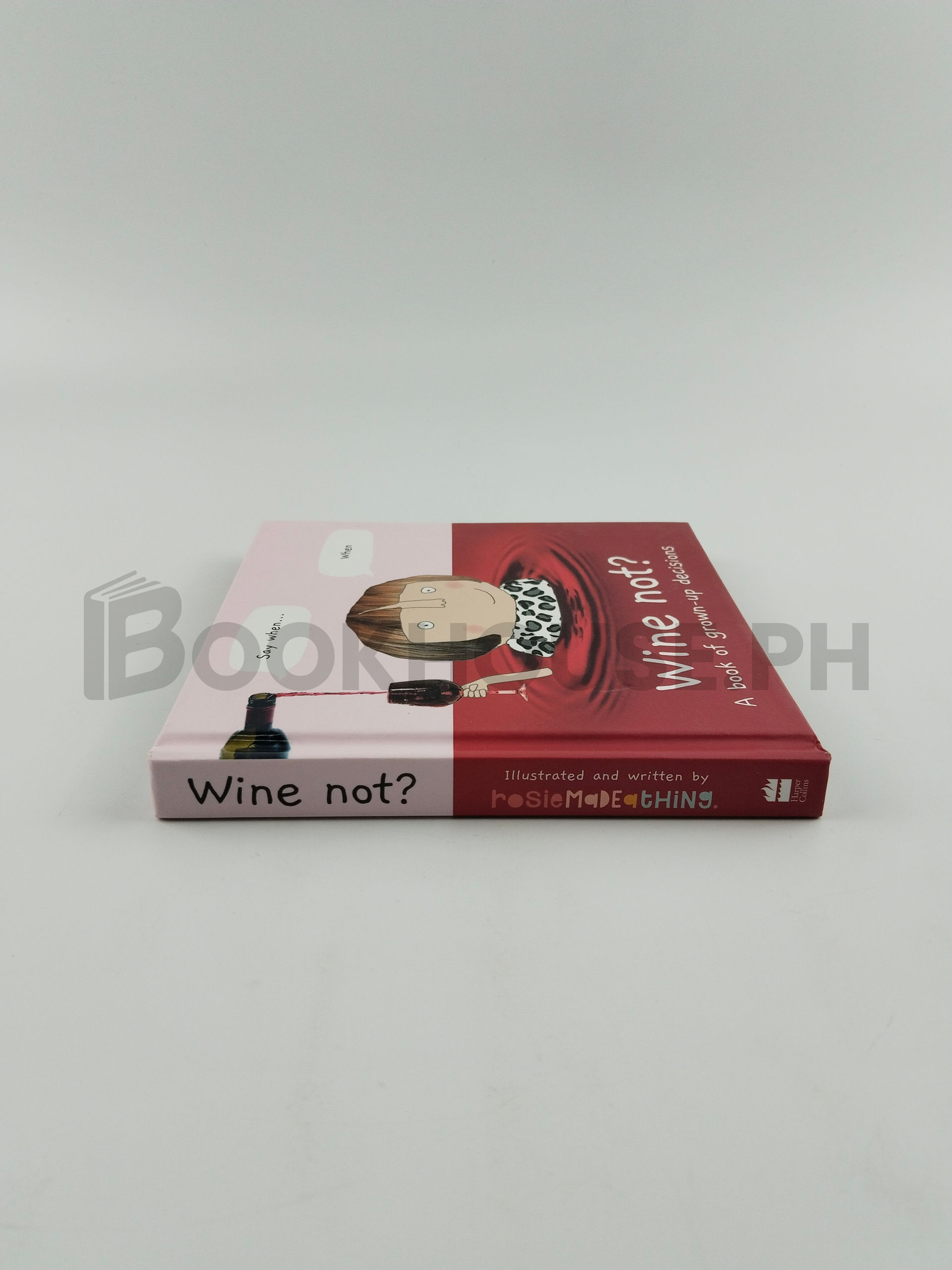 Wine Not?: A Book Of Grown-up Decisions by Rosie Made Rosie Made A Thing - Image 3
