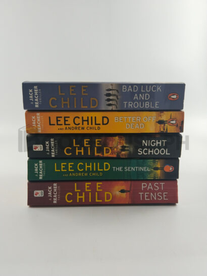 Bad Luck And Trouble, Better Off Dead, Night School, The Sentinel, Past Tense by Lee Child