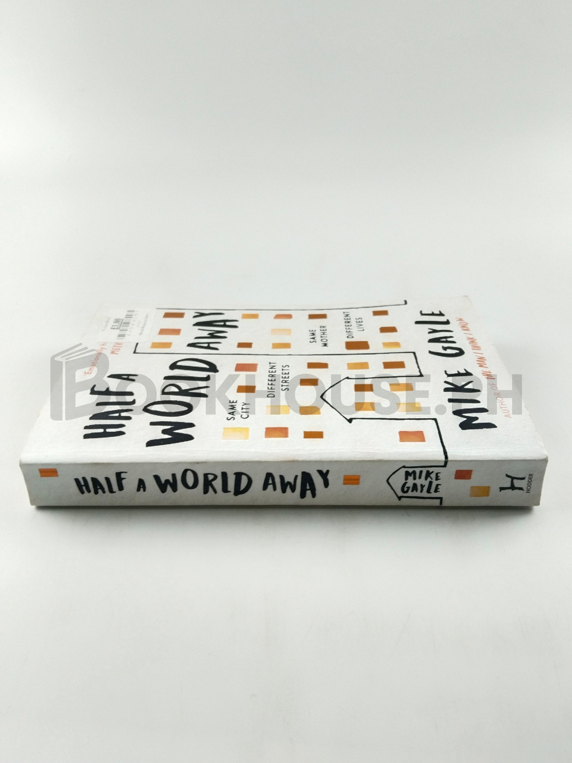 Half A World Away by Mike Gayle - Image 3