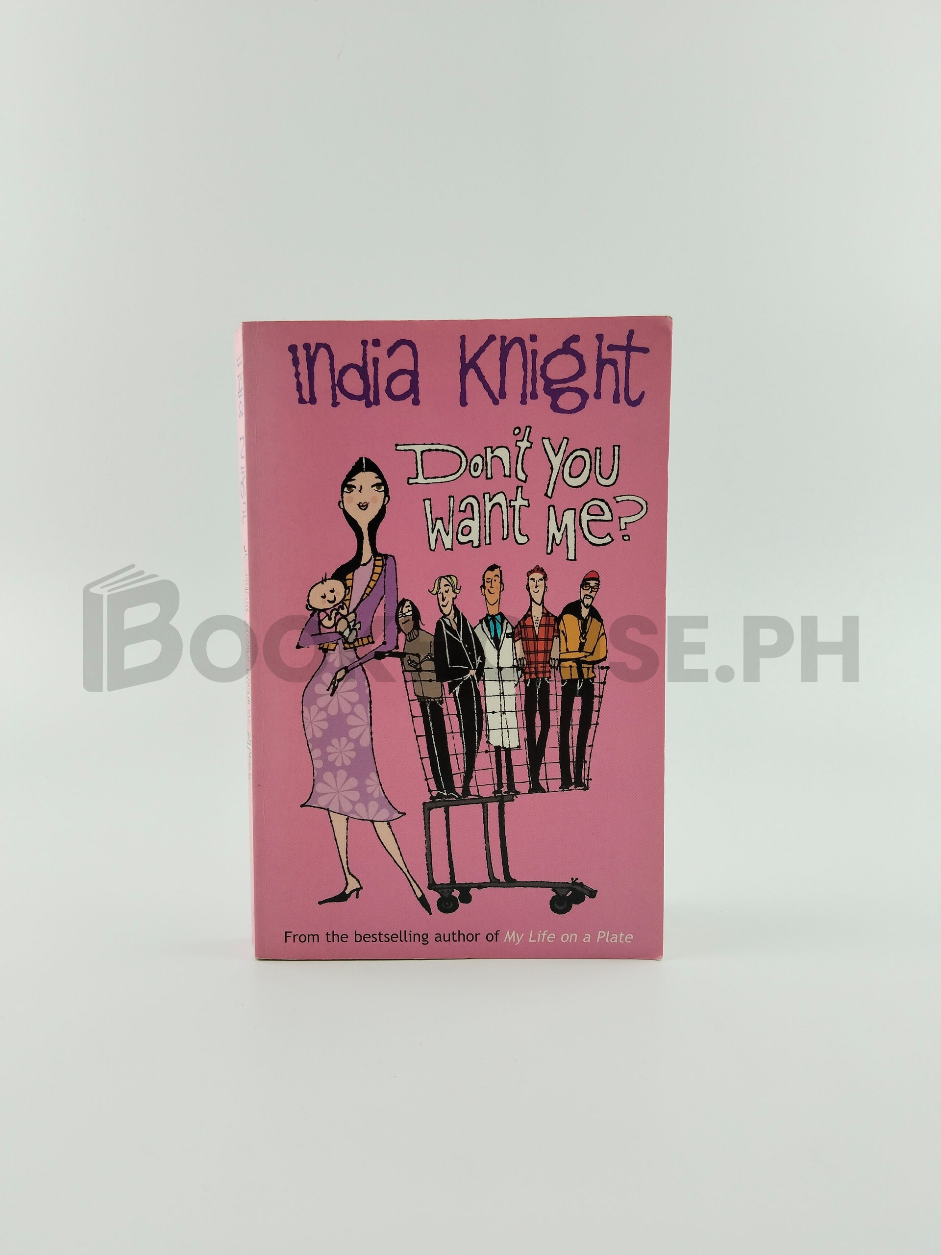 Don't You Want Me? by India Knight