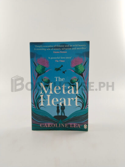 The Metal Heart by Caroline Lea