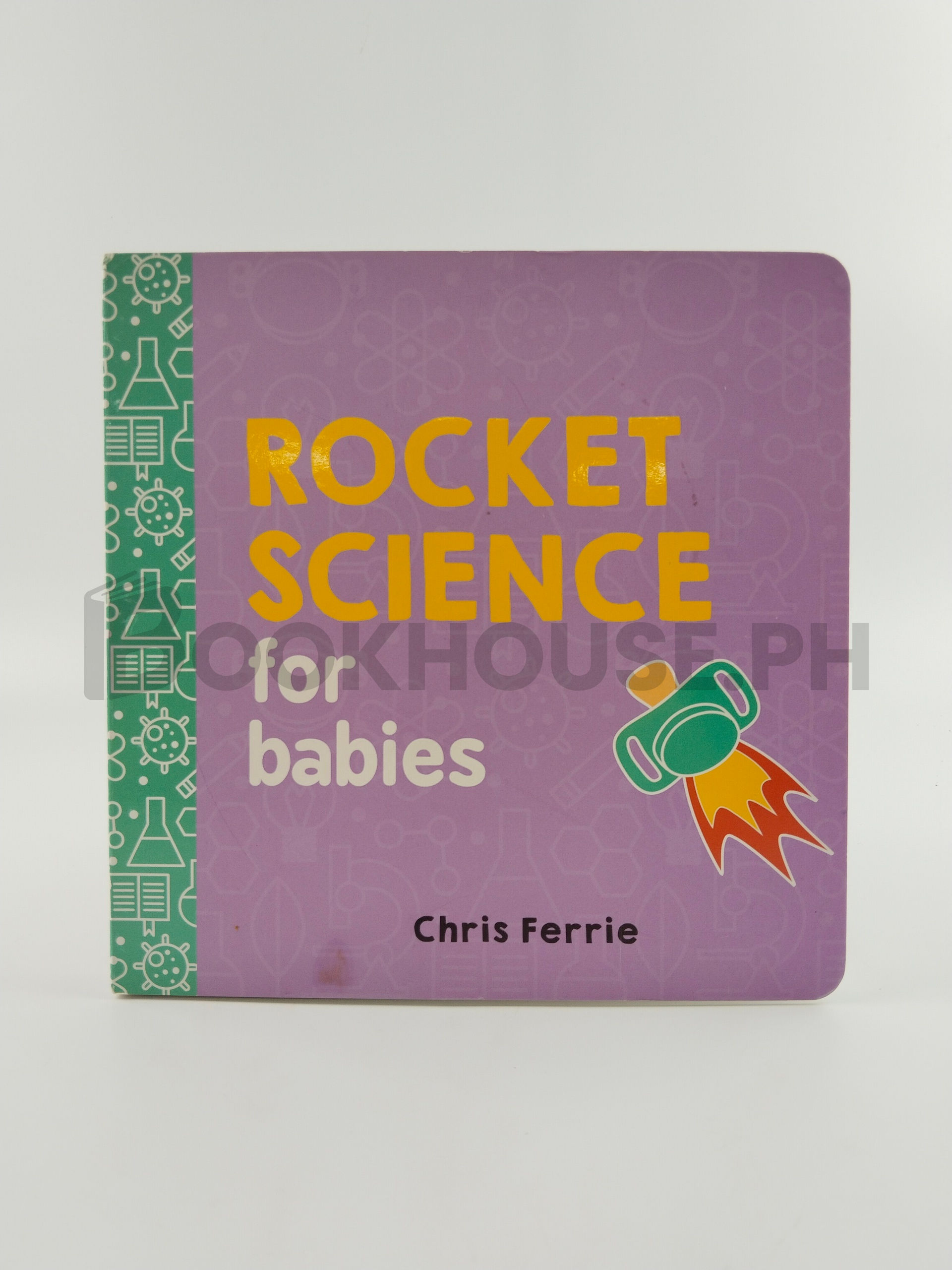 Rocket Science For Babies by Chris Ferrie