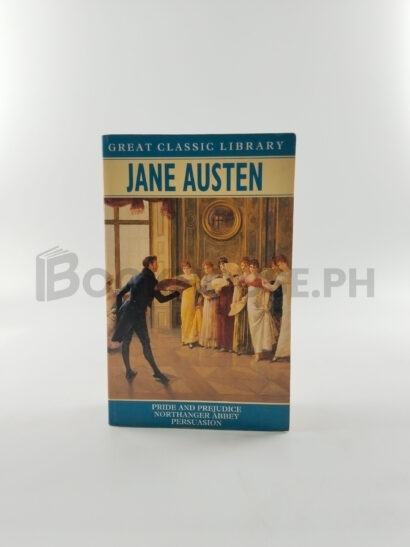 Pride And Prejudice ; Northanger Abbey ; Persuasion by Jane Austen
