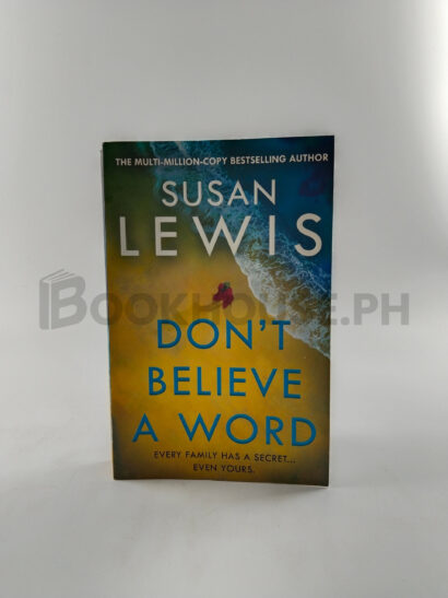 Don't Believe A Word (cristy Ward Thriller) by Susan Lewis