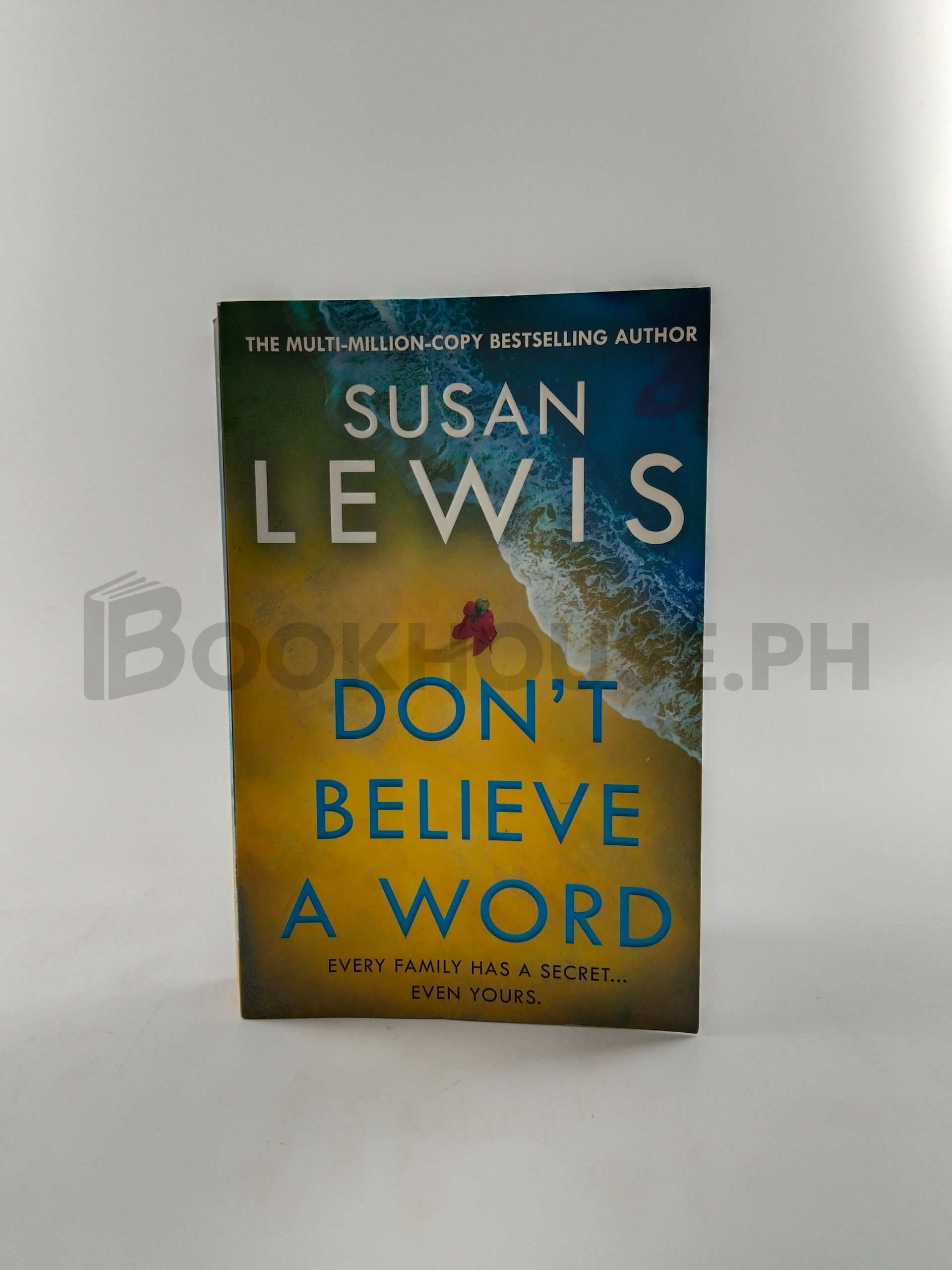 Don't Believe A Word (cristy Ward Thriller) by Susan Lewis