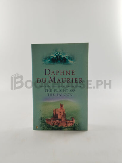 The Flight Of The Falcon by Daphne Du Maurier