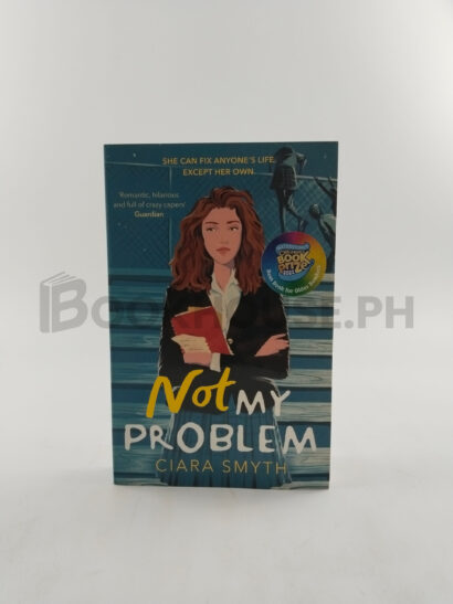 Not My Problem by Ciara Smyth