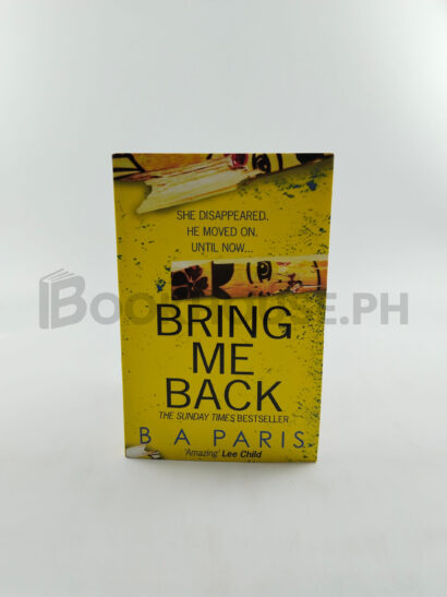 Bring Me Back by B. A. Paris