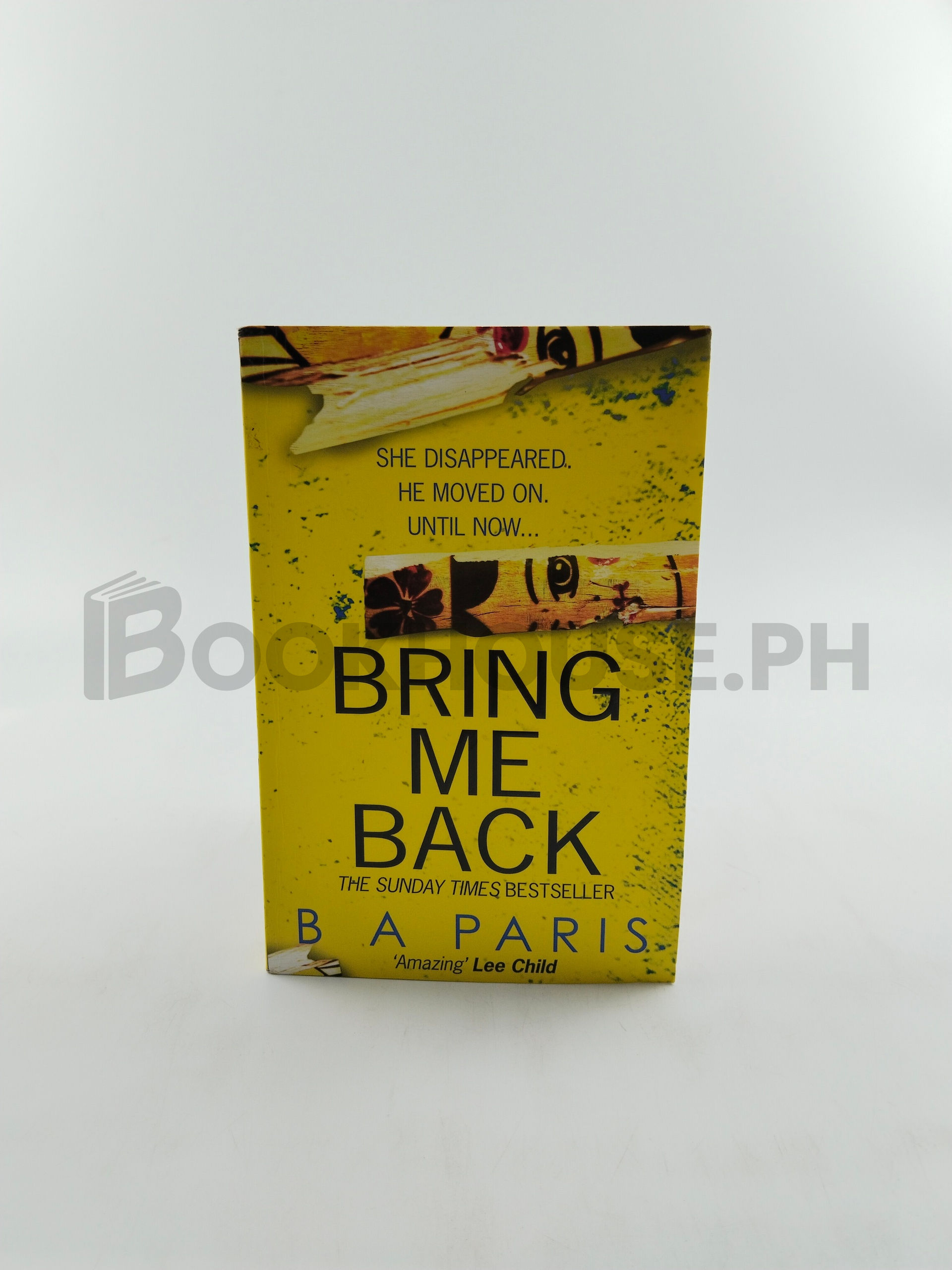 Bring Me Back by B. A. Paris