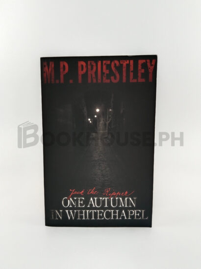 One Autumn In Whitechapel by M.p. Priestley