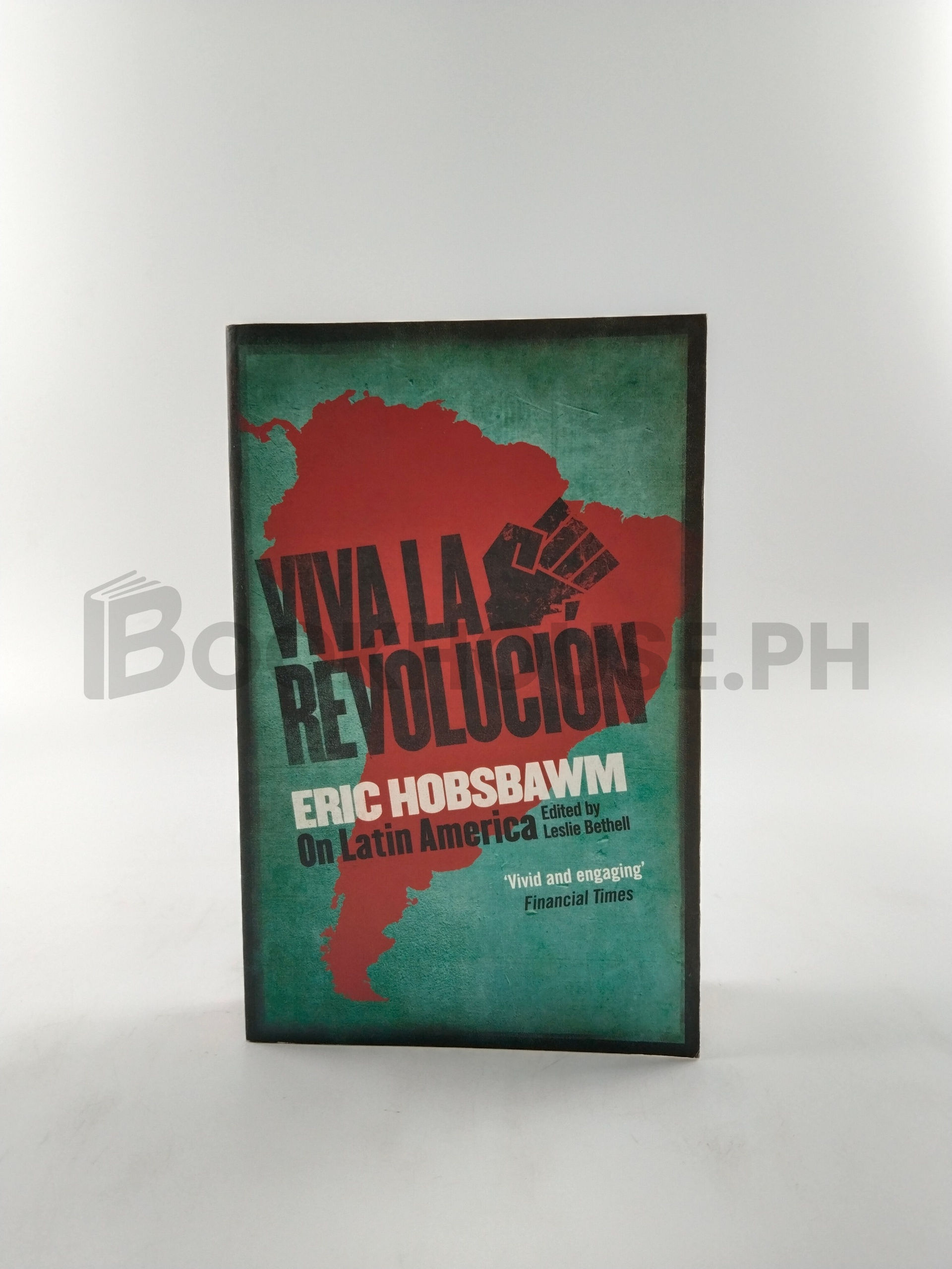 Viva La Revolucion by Eric Hobsbawm