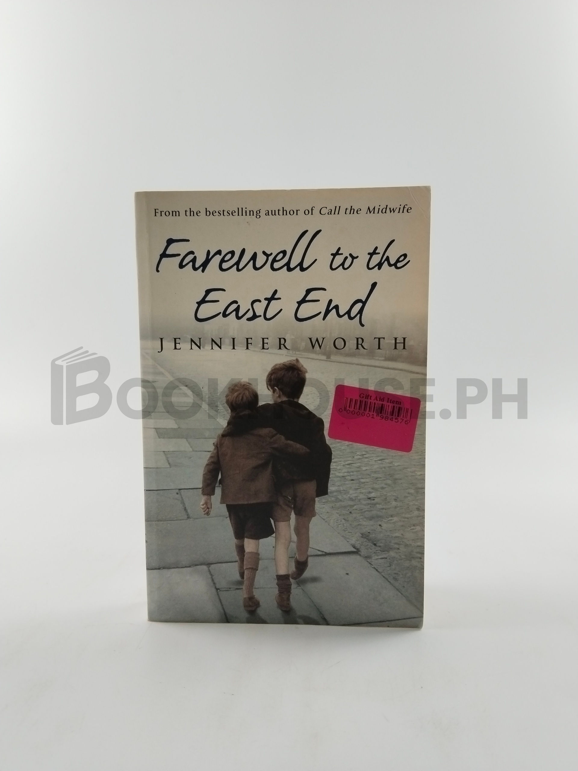 Farewell To The East End by Jennifer Worth