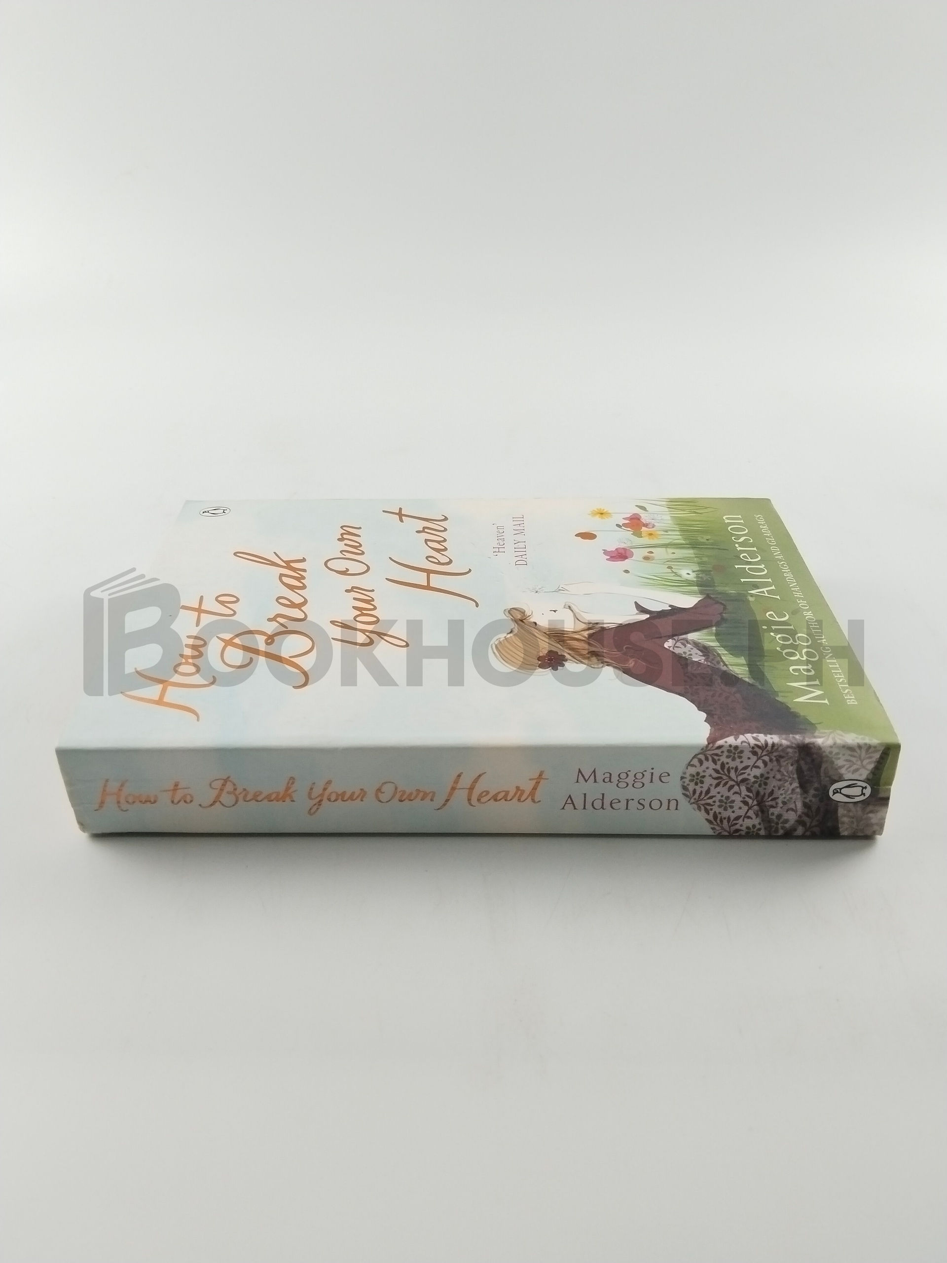 How To Break Your Own Heart by Maggie Alderson - Image 3