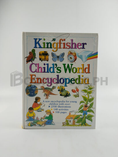 Kingfisher Child's World Encyclopedia by Ted Smart