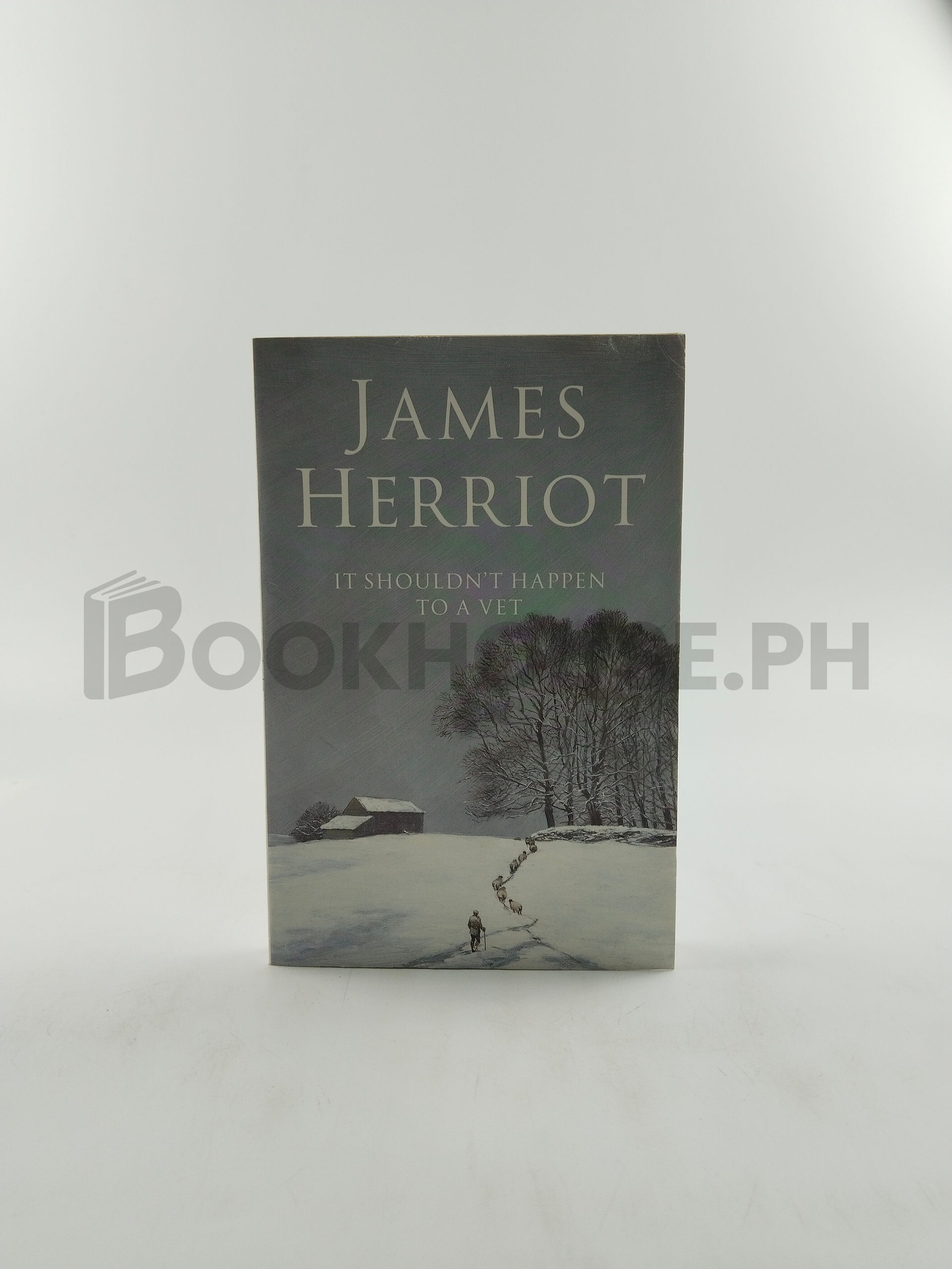 It Shouldn't Happen To A Vet by James Herriot