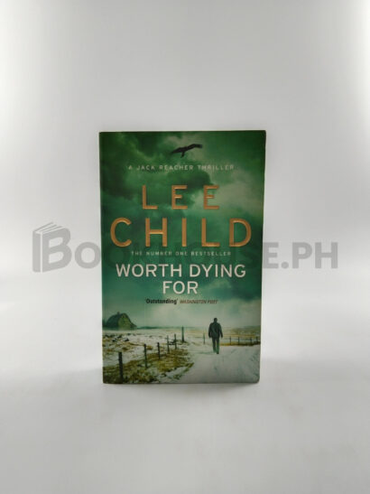 Worth Dying For by Lee Child