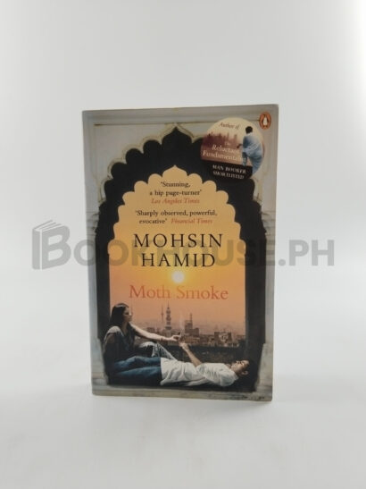 Moth Smoke by Mohsin Hamid