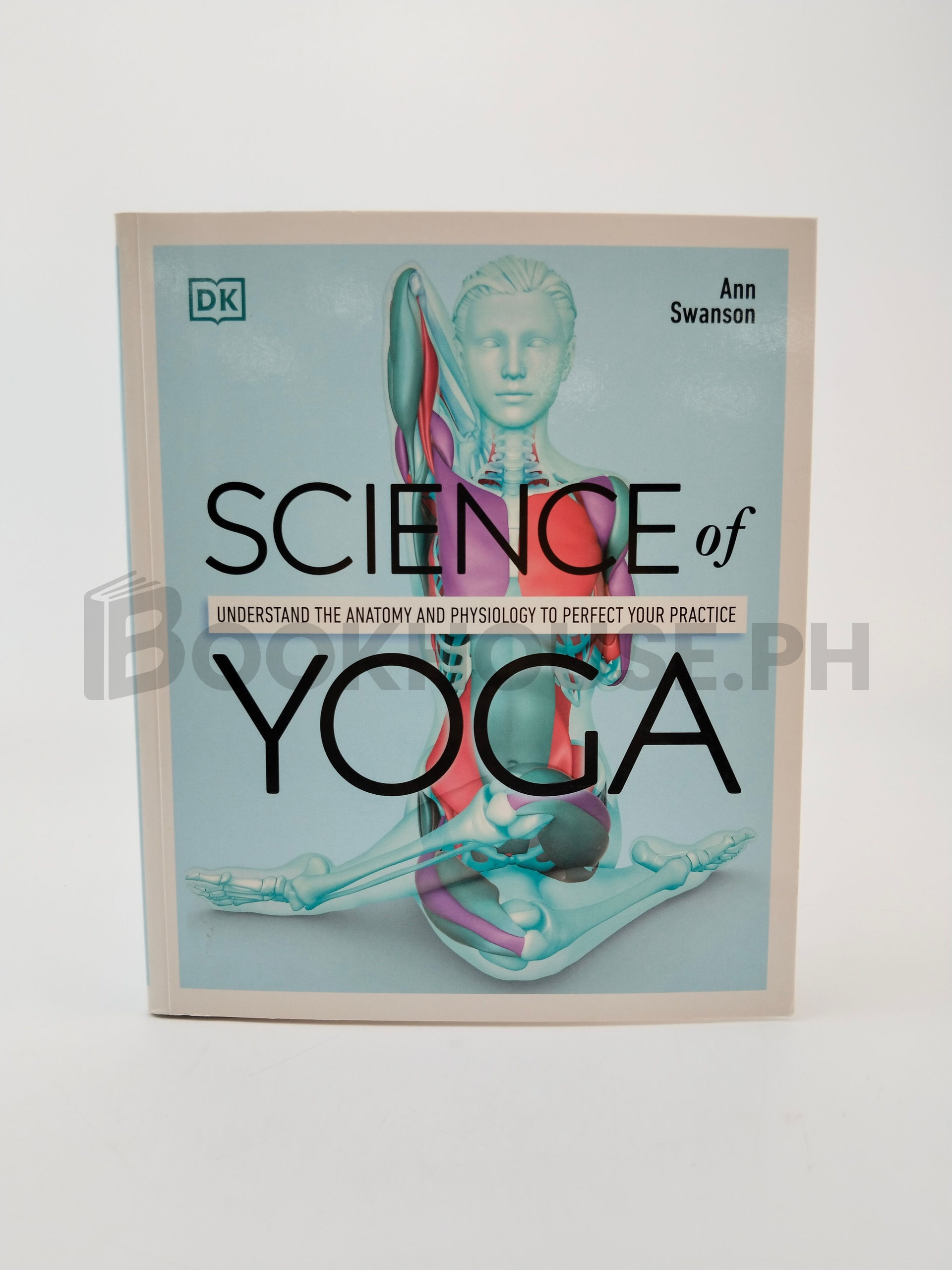Science Of Yoga by Ann Swanson