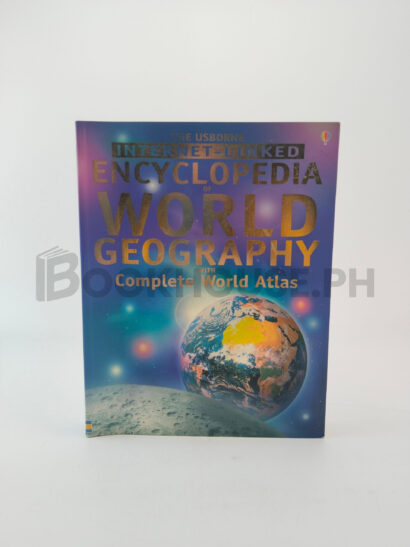 The Usborne Internet-linked Encyclopedia Of World Geography With Complete World Atlas by Gillian Doherty, Anna Claybourne, Susanna Davidson