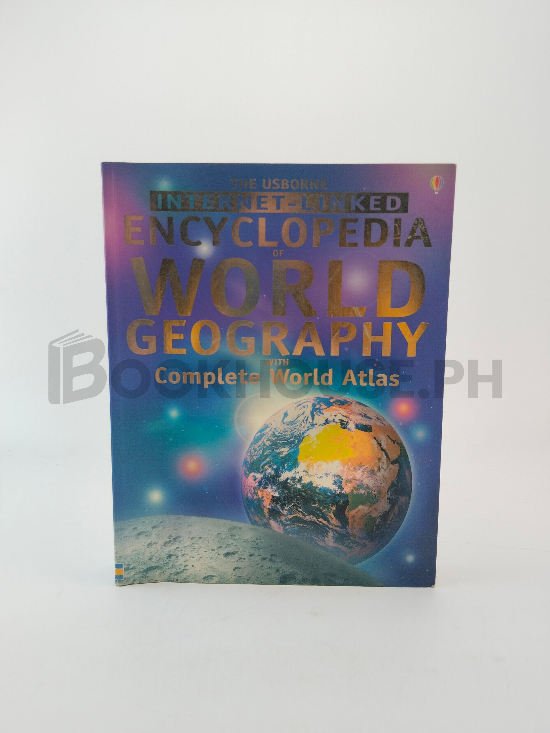 The Usborne Internet-linked Encyclopedia Of World Geography With Complete World Atlas by Gillian Doherty, Anna Claybourne, Susanna Davidson