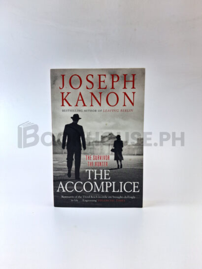 The Accomplice by Joseph Kanon
