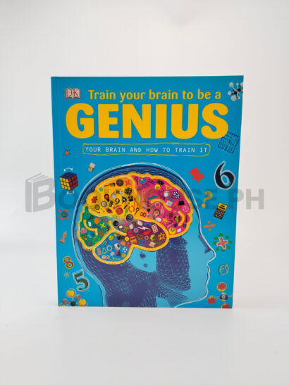 Train Your Brain To Be A Genius by Dk
