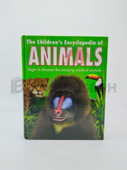 The Children's Encyclopedia Of Animals by Mandy Holloway
