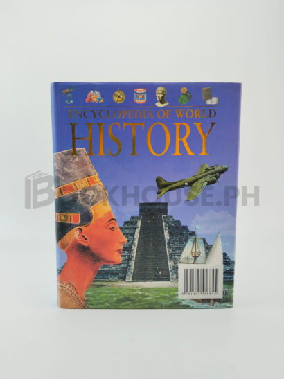 Encyclopedia Of World History by Anita Ganeri, Hazel Martell, Brian Williams, Martin Camm