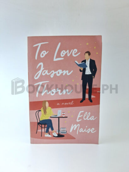 To Love Jason Thorn by Ella Maise
