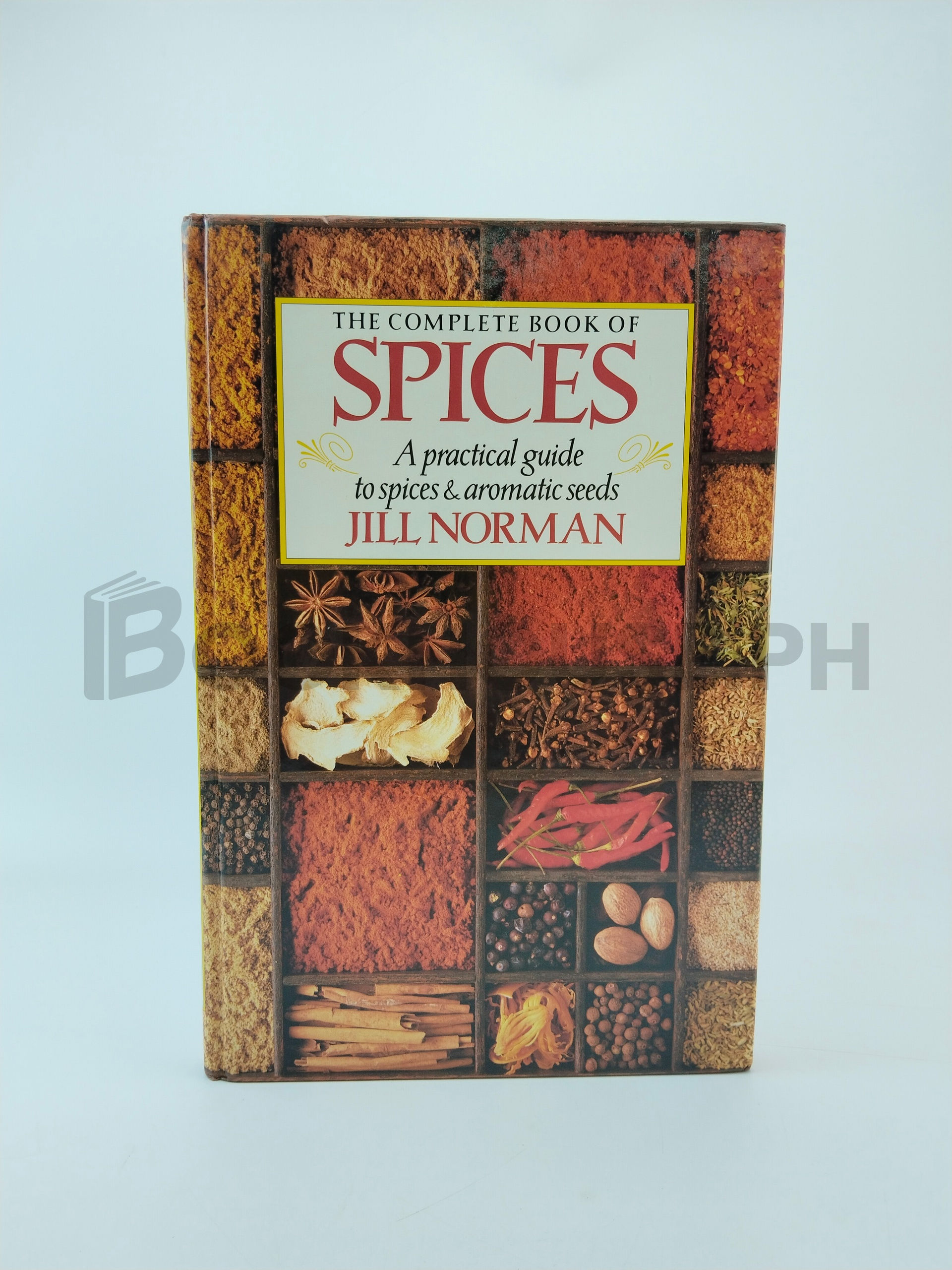 The Complete Book Of Spices by Jill Norman