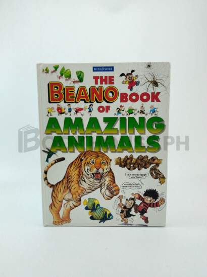 The Beano Book Of Amazing Animals by Anne Gatti