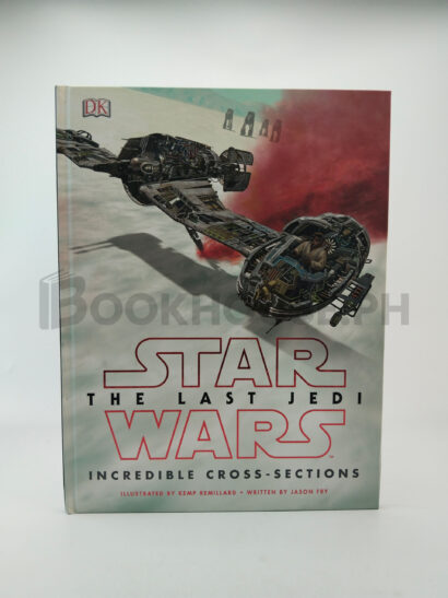 Star Wars The Last Jedi Incredible Cross-sections by Dk