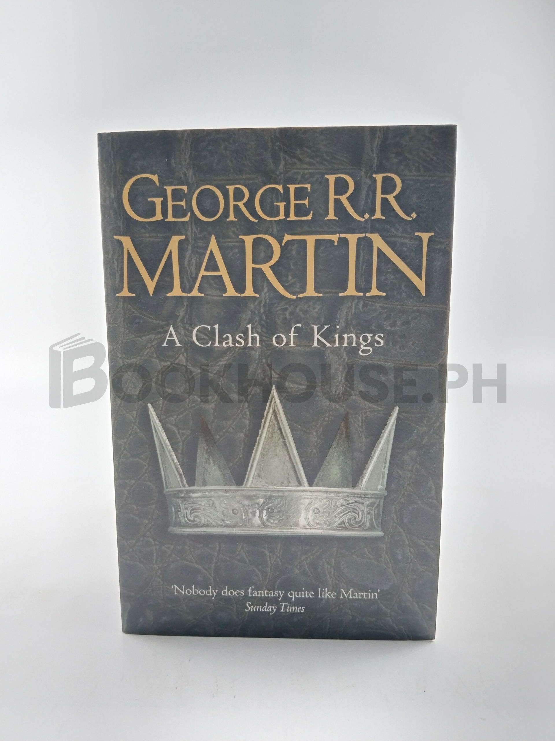 A Clash Of Kings by George R. R. Martin