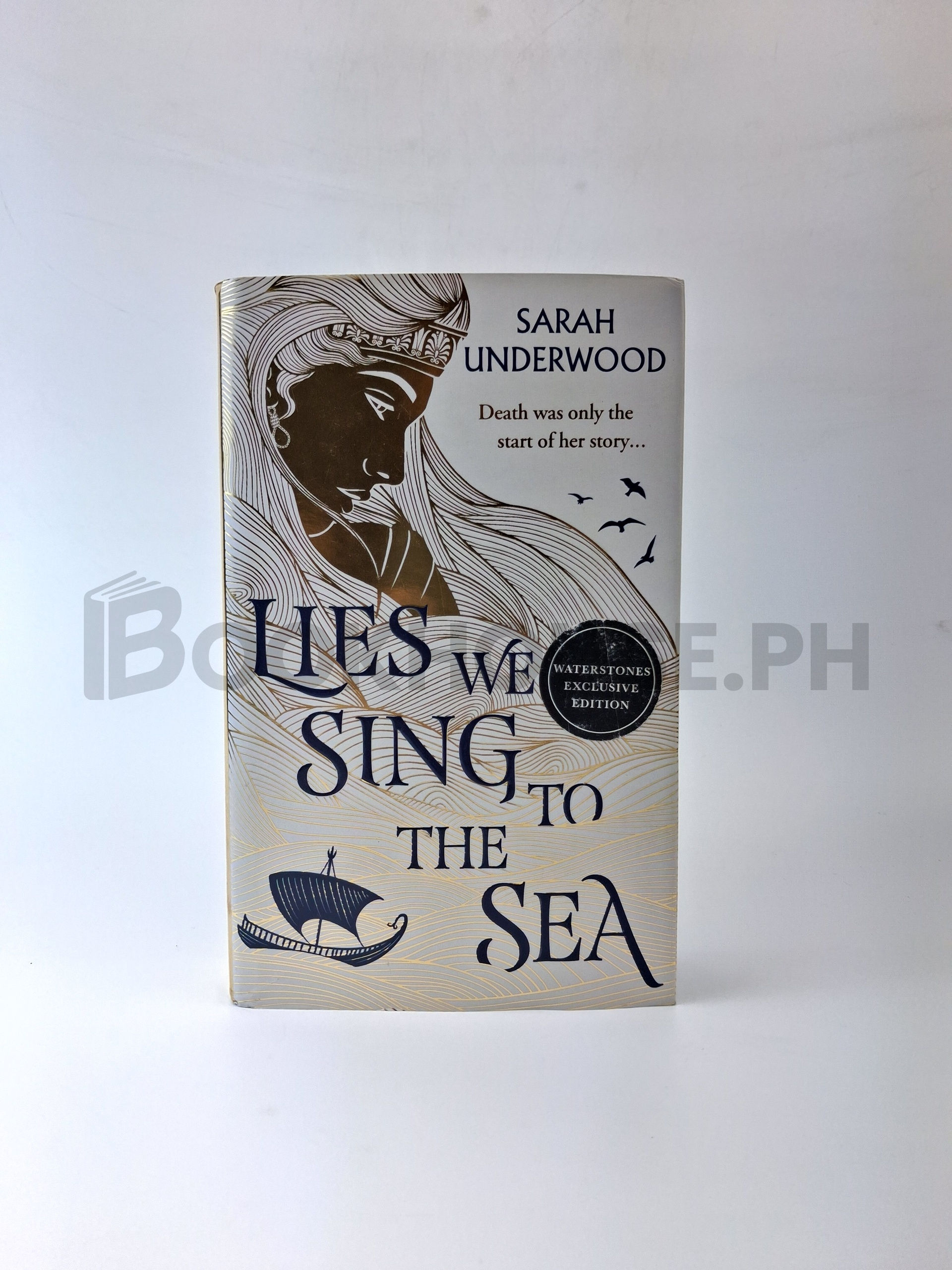 Lies We Sing To The Sea by Sarah Underwood