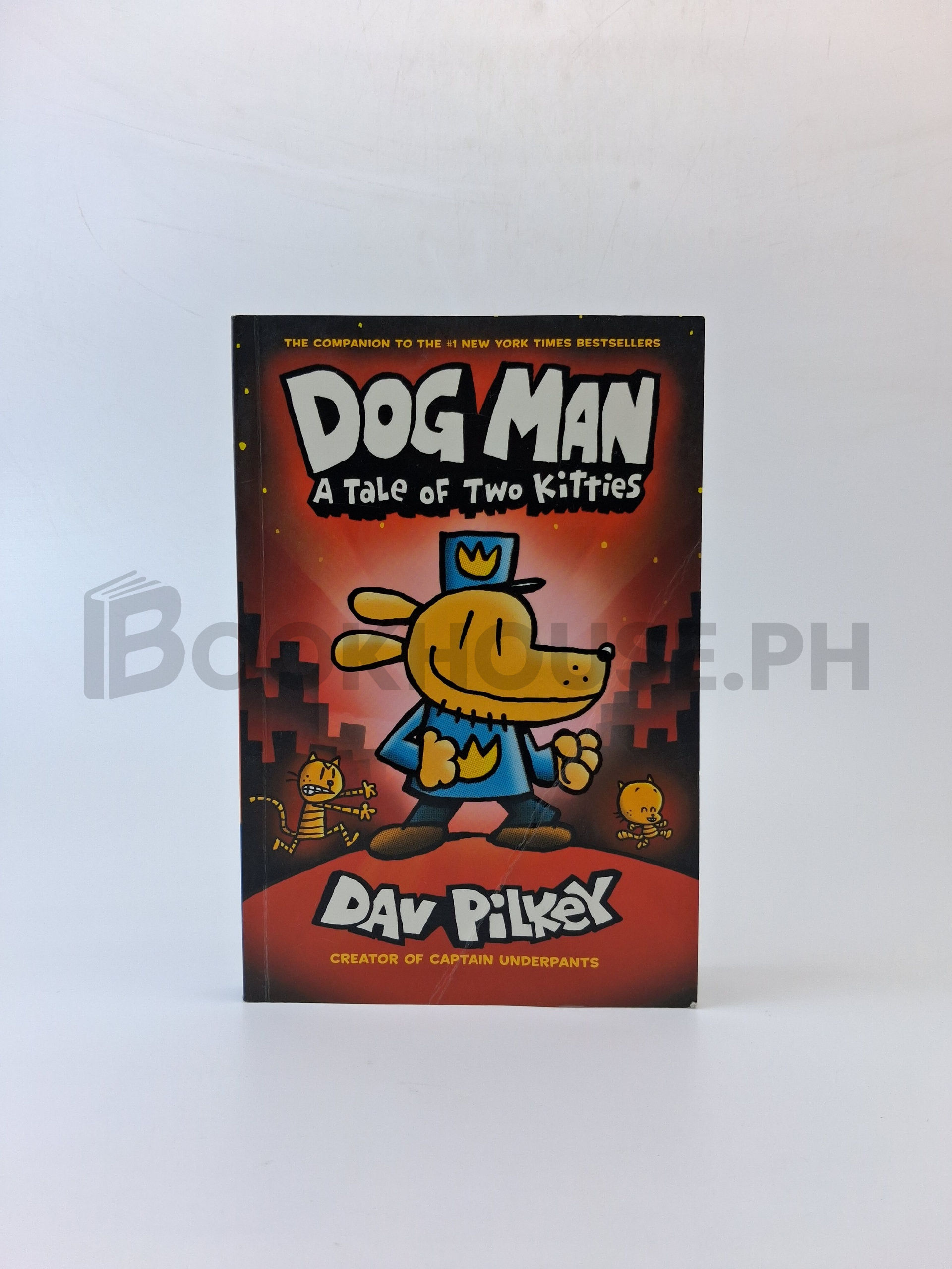 Dog Man 03: Tale Of Two Kitties by Dav Pilkey